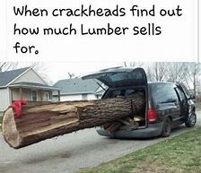 Image result for Lumber Meme