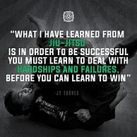 Image result for Jiu Jitsu Quotes