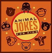 Image result for children joke about animal