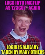 Image result for Login Meme