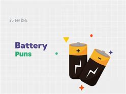Image result for Battery Puns
