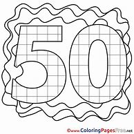 Image result for Number 50 Coloring Page