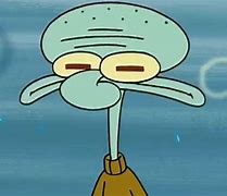 Image result for Funny Squidward PhP