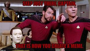 Image result for Star Trek Picard Doll Meme Riker