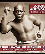 Image result for Jack Johnson Boxing Champion