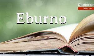 Image result for eburno