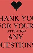 Image result for Attention Thanks for Your Attention Meme