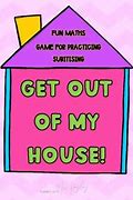 Image result for Get Out of My House Game
