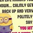 Image result for Minion Funny Friend Quotes