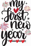 Image result for My First New Year