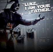 Image result for I AM Your Father Star Wars Meme