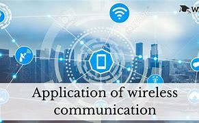 Image result for Application of Wireless Communication