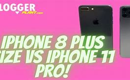 Image result for iPhone 11 Pro vs iPhone 8 Plus