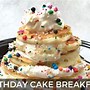 Image result for Breakfast Birthday Cake