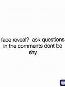 Image result for Questions Comments Meme