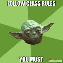 Image result for Class Rules Meme