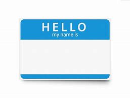 Image result for Hello My Name Is Yelek