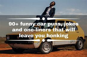 Image result for Puns with the Word Car