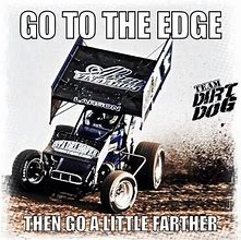 Image result for Cool Dirt Track Racing Sayings