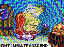 Image result for Transcend Brain Meme Template