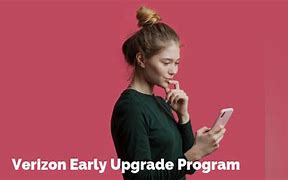 Image result for Verizon Early Upgrade
