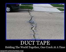 Image result for Duct Tape On Wall Crack Meme