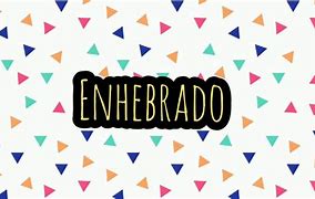 Image result for enbinado