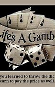 Image result for Inspirational Gambling Quotes