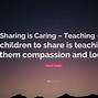 Image result for Sharing Is Caring Quotes