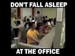 Image result for Falling Asleep Work Meme