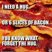 Image result for Best Friends Forever Bacon Meme
