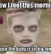 Image result for Teething Baby Memes