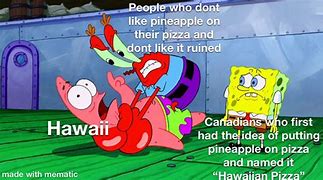 Image result for Hawaiian Pizza Meme