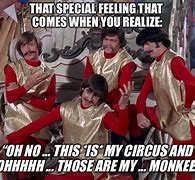 Image result for Not My Circus Meme