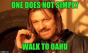 Image result for Funny Oahu Local Meme