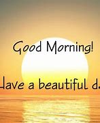 Image result for Have a Great Day Quotes for Her