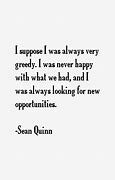 Image result for Seán Quinn Quote