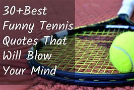 Image result for Tennis Humor