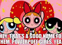 Image result for All Powerpuff Girls Names