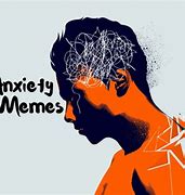 Image result for Anxiety Music Meme