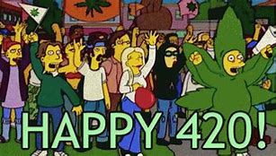 Image result for 420 Day Meme