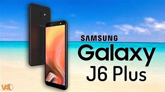 Image result for Samsung J6 Plus Features