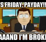 Image result for payday friday meme