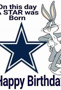 Image result for Dallas Cowboys Happy Birthday Meme