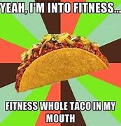 Image result for Taco Tuesday Diet MEME Funny