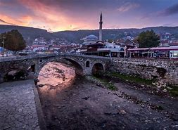 Image result for Kacanik Kosovo