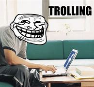 Image result for Trolling People
