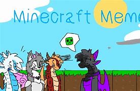 Image result for Minecraft Animation Meme