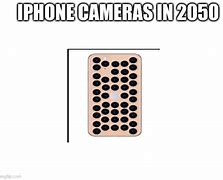 Image result for iPhone with Lots of Cameras Meme