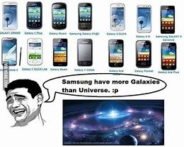 Image result for Samasung Galaxy Meme